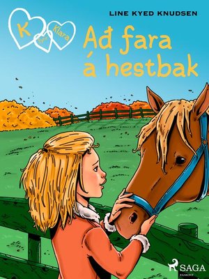 cover image of K fyrir Klara 12--Að fara á hestbak